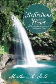 Paperback Reflections from the Heart: A Collection of Poems Book