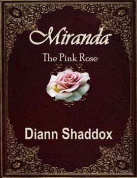 Hardcover Miranda: The Pink Rose Book