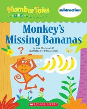 Monkey's Missing Bananas (Simple Subtraction) - Book  of the Number Tales