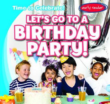 Paperback Let's Go to a Birthday Party! Book