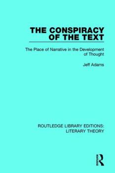 Paperback The Conspiracy of the Text: The Place of Narrative in the Development of Thought Book