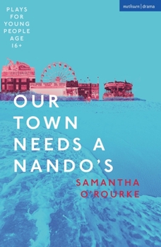 Paperback Our Town Needs a Nando's Book