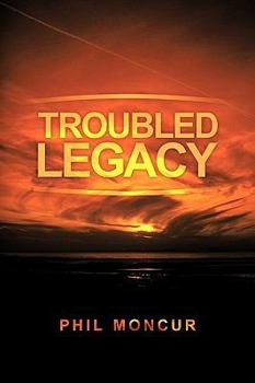 Paperback Troubled Legacy Book