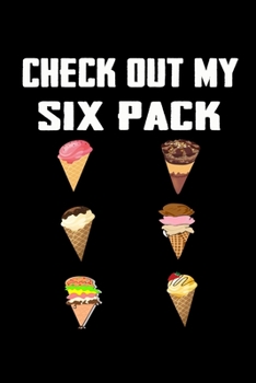 Paperback Check Out My Six Pack: Funny Food Meal Planner 120 pages 6"x9" Book
