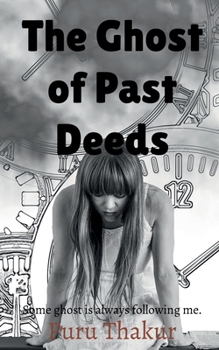 Paperback The Ghost of Past Deeds Book