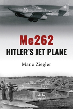 Hardcover Me262: Hitler's Jet Plane Book