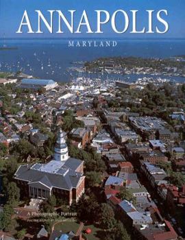 Hardcover Annapolis, Maryland: A Photographic Portrait Book