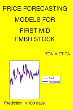 Paperback Price-Forecasting Models for First Mid FMBH Stock Book