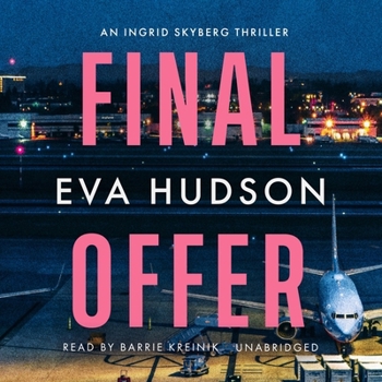 Final Offer - Book #6 of the Ingrid Skyberg FBI Thriller