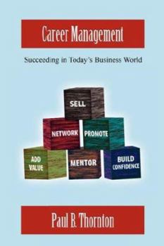 Paperback Career Management: Succeeding in Today's Business World Book