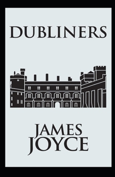 Paperback Dubliners(classics illustrated) Book