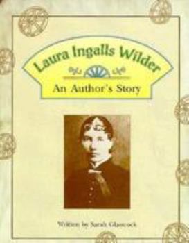 Paperback Laura Ingalls Wilder: An Author's Story Book