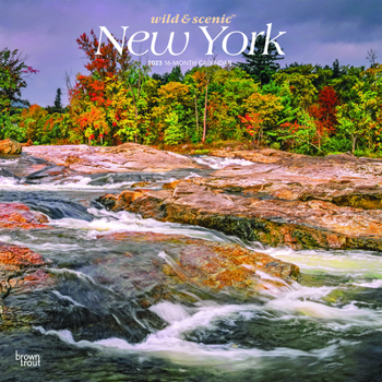 Calendar New York Wild & Scenic 2023 Square Book