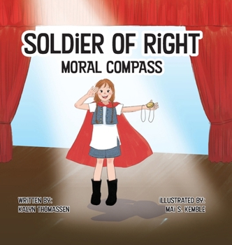 Hardcover SOLDIER of RIGHT: Moral Compass Book