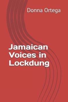 Paperback Jamaican Voices in Lockdung Book