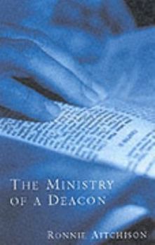 Paperback The Minstry of a Deacon Book