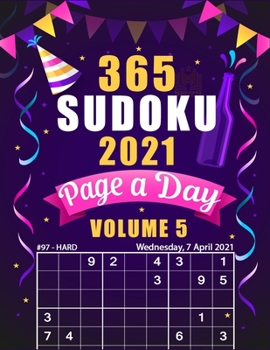 Paperback 365 Sudoku 2021 Page a Day Volume 5: 2021 Daily Sudoku to Enjoy Hours of Fun With 365 Sudoku Puzzles Hard & Extreme With Solutions Book
