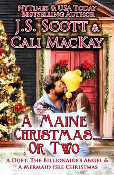 A Maine Christmas...or Two - A Duet: The Billionaire's Angel & A Mermaid Isle Christmas - Book  of the Sinclairs