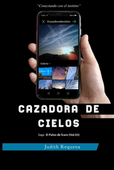 Paperback Cazadora de cielos: Conectando con el instinto [Spanish] Book