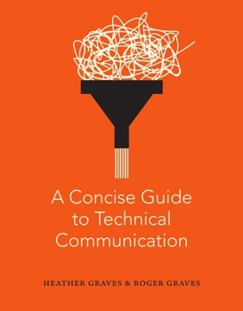 Paperback A Concise Guide to Technical Communication Book