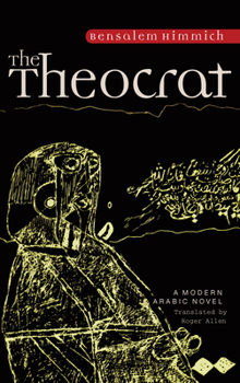 Hardcover The Theocrat: A Modern Arabic Novel Book