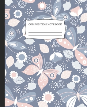 Paperback Composition Notebook: Wide Ruled Notebook Pastel Butterfly Pattern Lined School Journal - 100 Pages - 7.5" x 9.25" - Children Kids Girls Tee Book