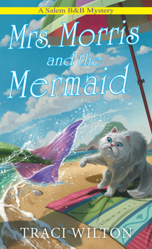 Mass Market Paperback Mrs. Morris and the Mermaid Book