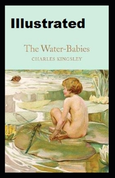 The Water-Babies Illustrated