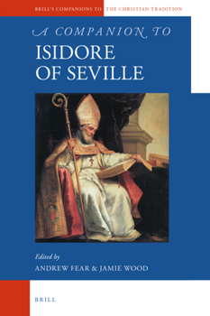 Hardcover A Companion to Isidore of Seville Book