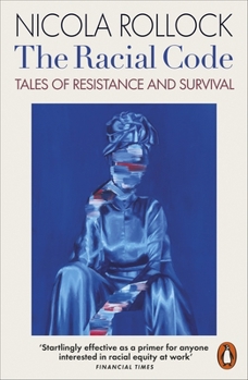 Paperback The Racial Code: Tales of Resistance and Survival Book