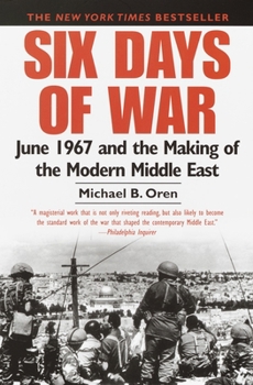 Paperback Six Days of War: June 1967 and the Making of the Modern Middle East Book