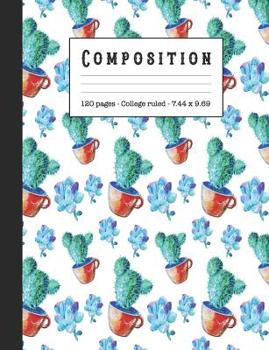 Composition: Wide ruled education composition notebook for school and college students and teachers - White green and turquoise succulents contemporary graphic cover art design