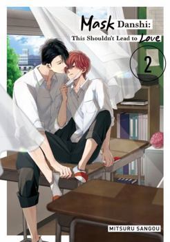 Paperback Mask Danshi: This Shouldn’t Lead to Love Vol.2 Book