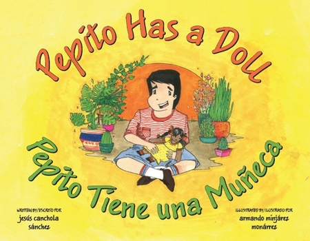 Paperback Pepito Has a Doll: Pepito Tiene Una Muñeca Book