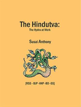 Paperback The Hindutva: The Hydra at Work Book