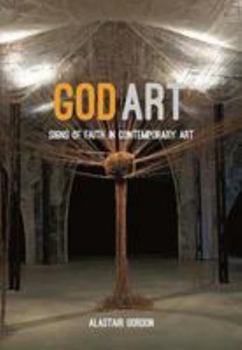 Paperback God Art: Signs of Faith in Contemporary Art Book