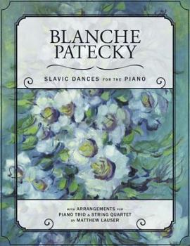 Paperback Blanche Patecky - Slavic Dances for the Piano Book