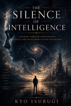 Paperback The Silence of Intelligence Book