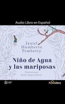 Audio CD Niño de Agua Y Las Mariposas [Spanish] Book