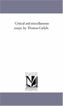 Paperback Critical and Miscellaneous Essays, by Thomas Carlyle. Book