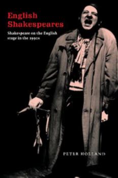 Paperback English Shakespeares: Shakespeare on the English Stage in the 1990s Book