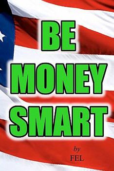 Paperback Be Money Smart Book