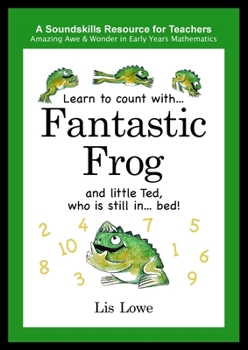 Paperback Learn to count with... Fantastic Frog and little Ted, who is still in... bed! Book