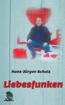 Paperback Liebesfunken [German] Book