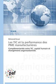 Paperback Les Tic Et La Performance Des Pme Manufacturières [French] Book