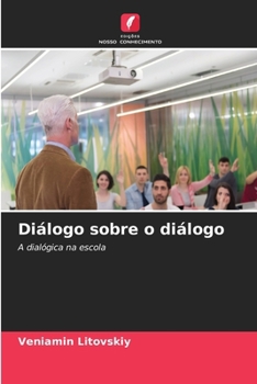 Paperback Diálogo sobre o diálogo [Portuguese] Book