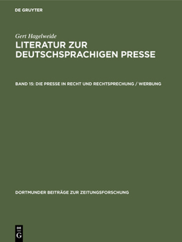 Hardcover Die Presse in Recht Und Rechtsprechung / Werbung [German] Book
