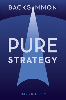 Paperback Backgammon: Pure Strategy Book