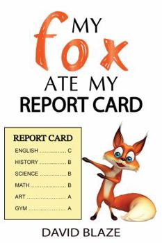 Paperback My Fox Ate My Report Card Book