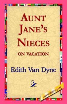 Paperback Aunt Jane's Nieces on Vacation Book